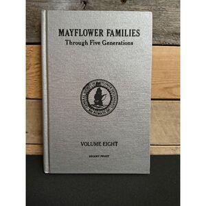 Mayflower Families through Five Generations Vol. 8 (1994) HC Degory Priest